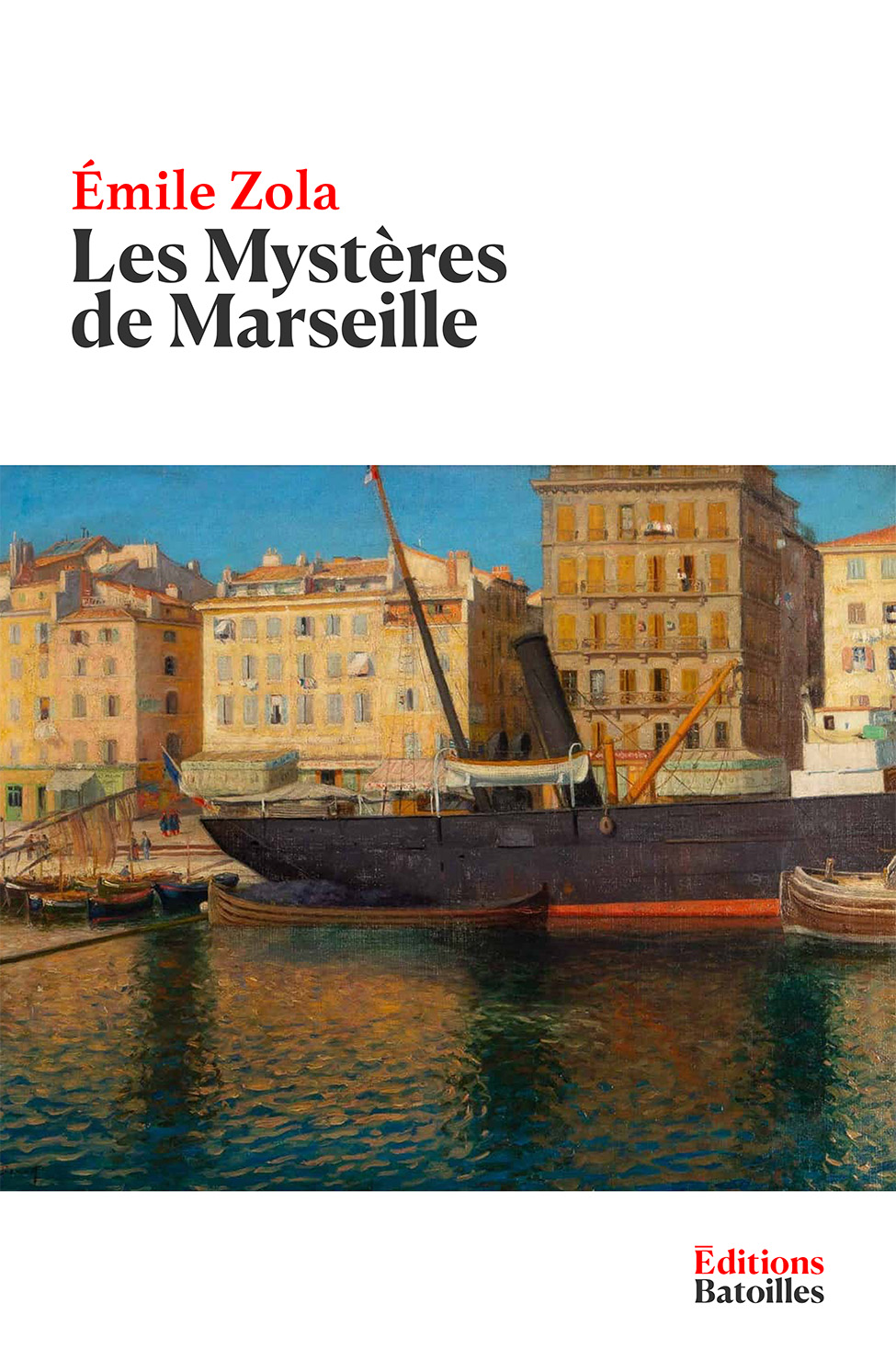 Les Mystères de Marseille Éditions Batoilles