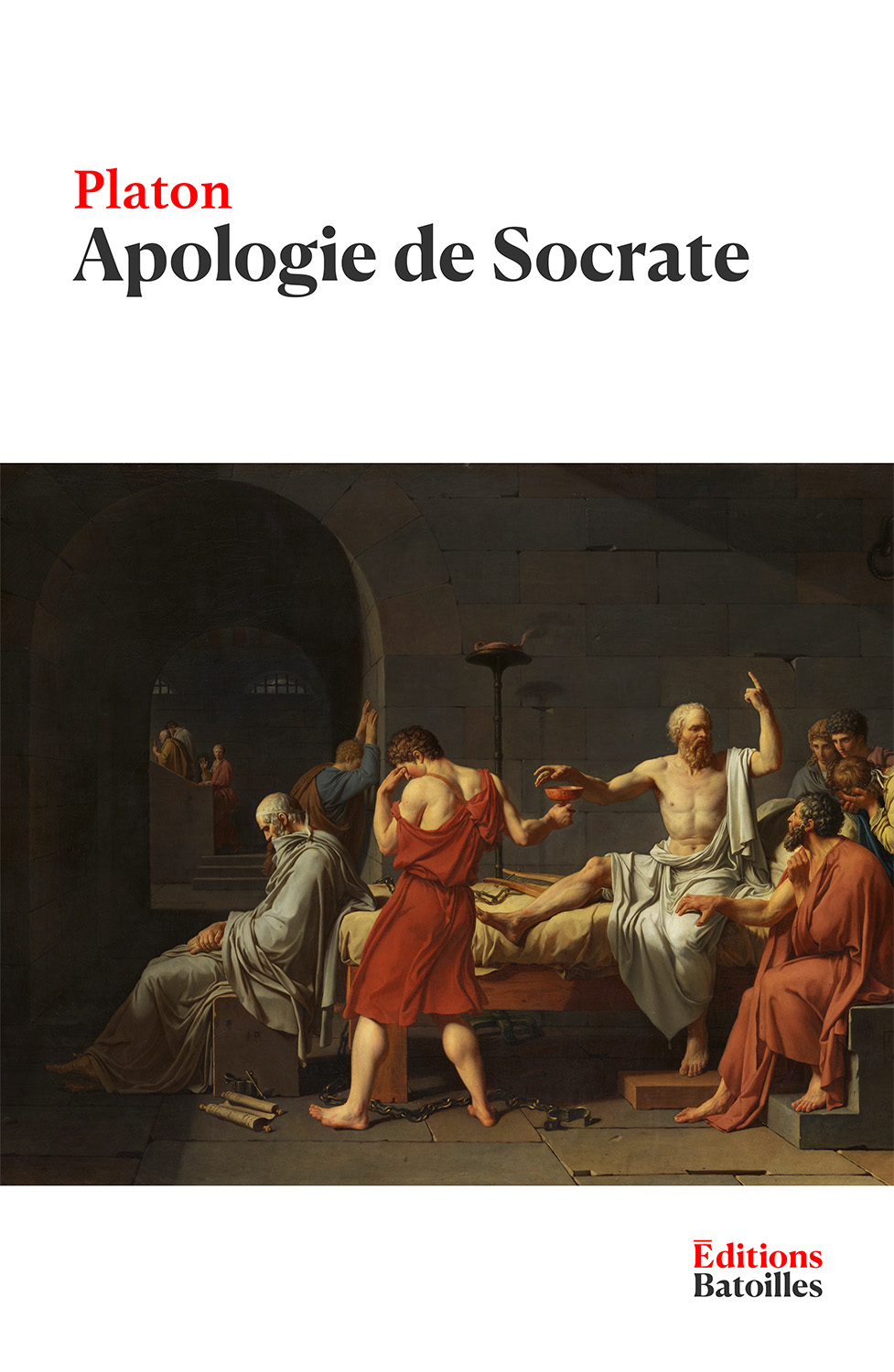 Apologie de Socrate Éditions Batoilles
