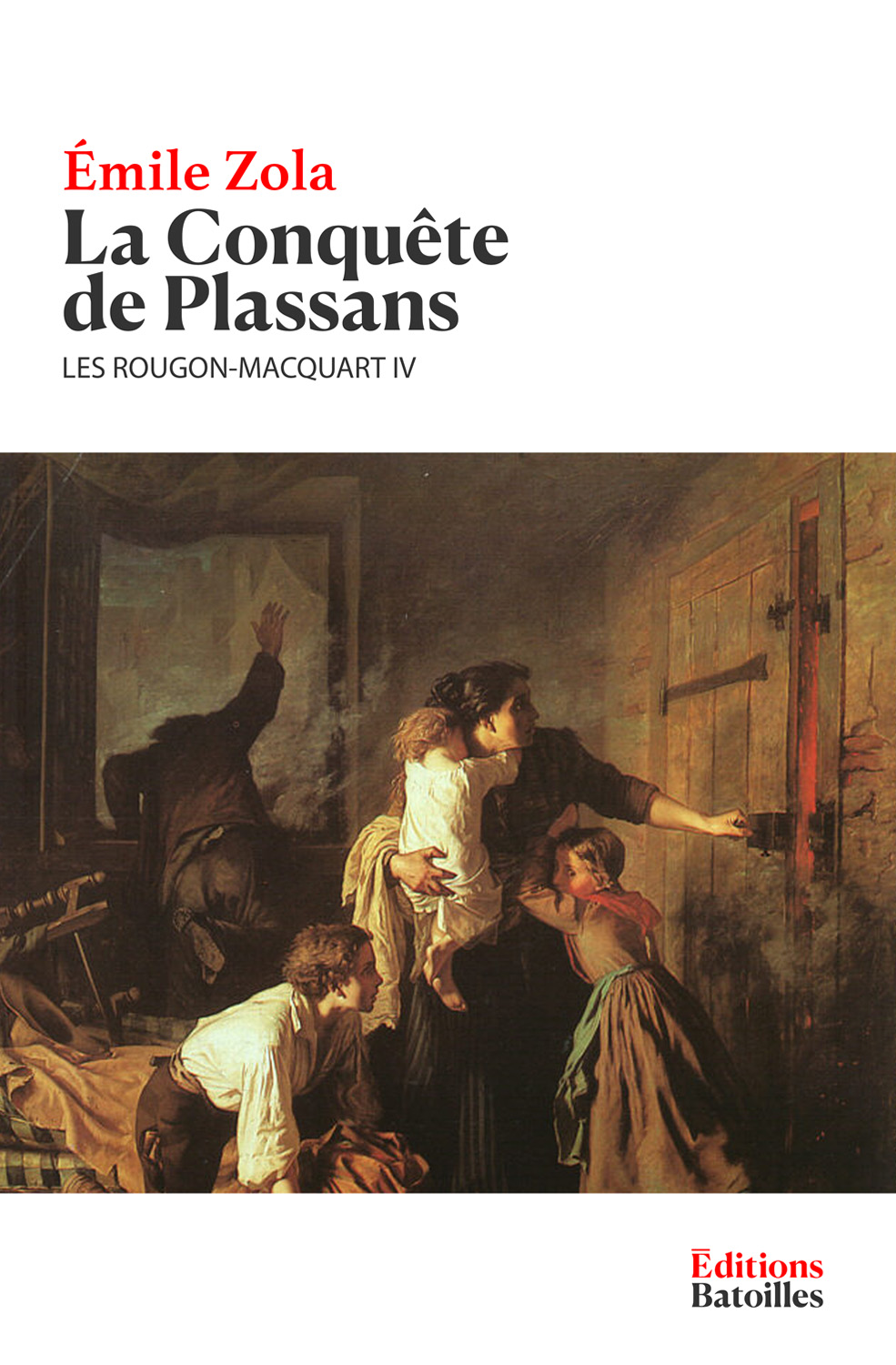 La Conquête de Plassans Les Rougon-Macquart