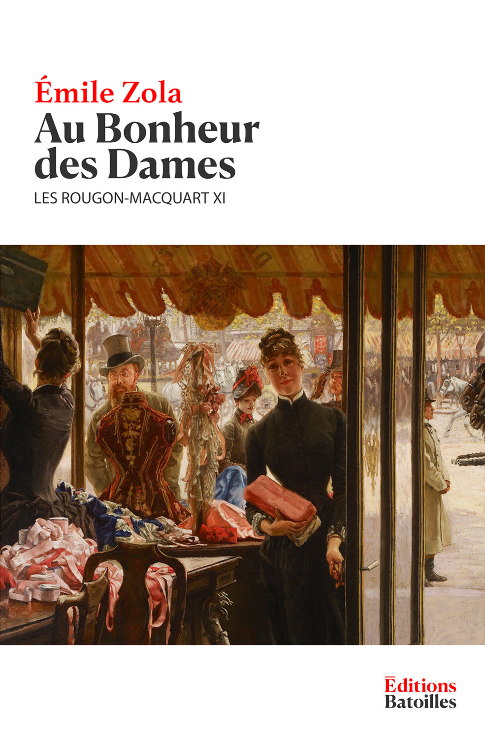 Au Bonheur des Dames Les Rougon-Macquart