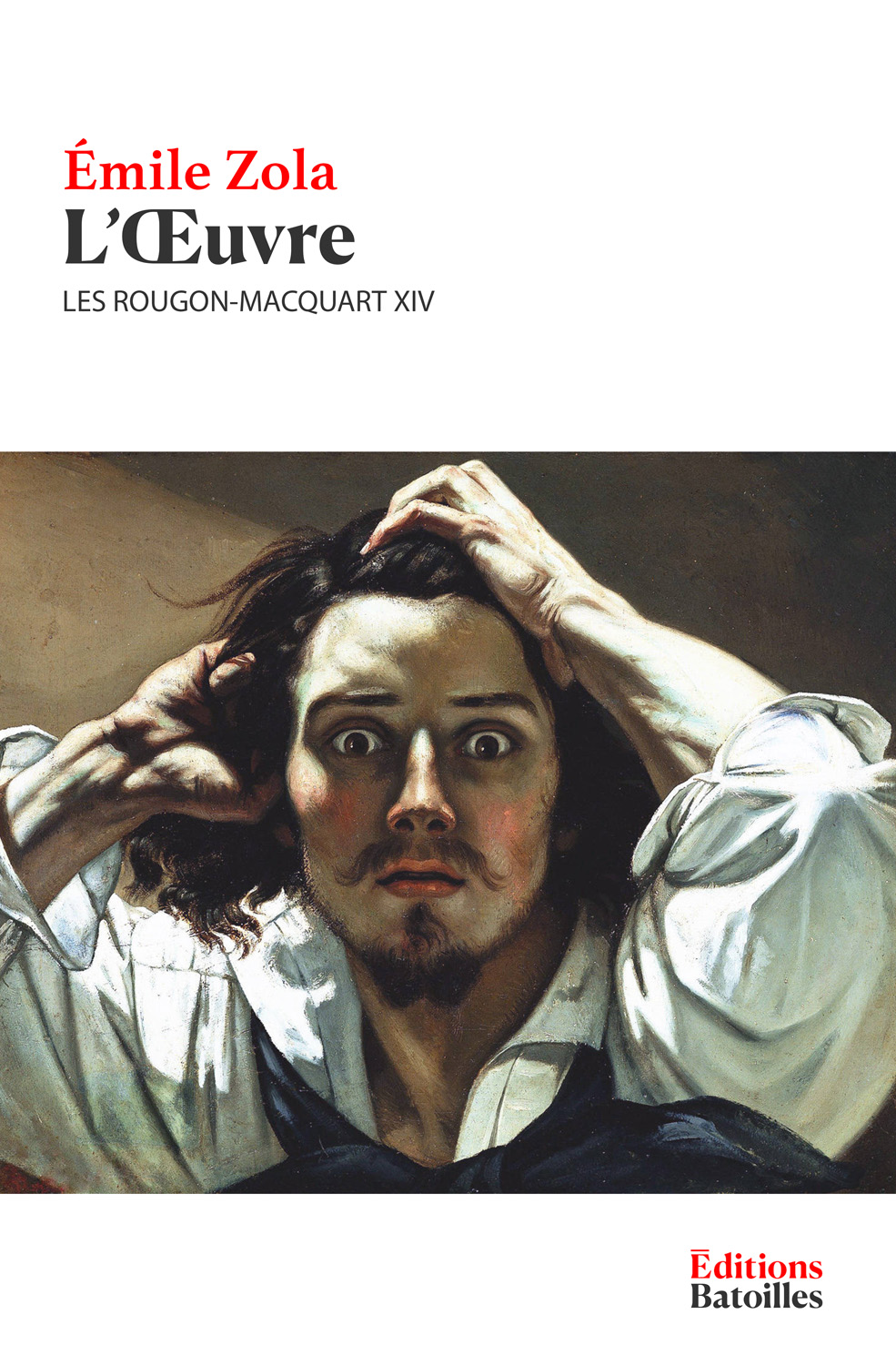 L’Œuvre Les Rougon-Macquart