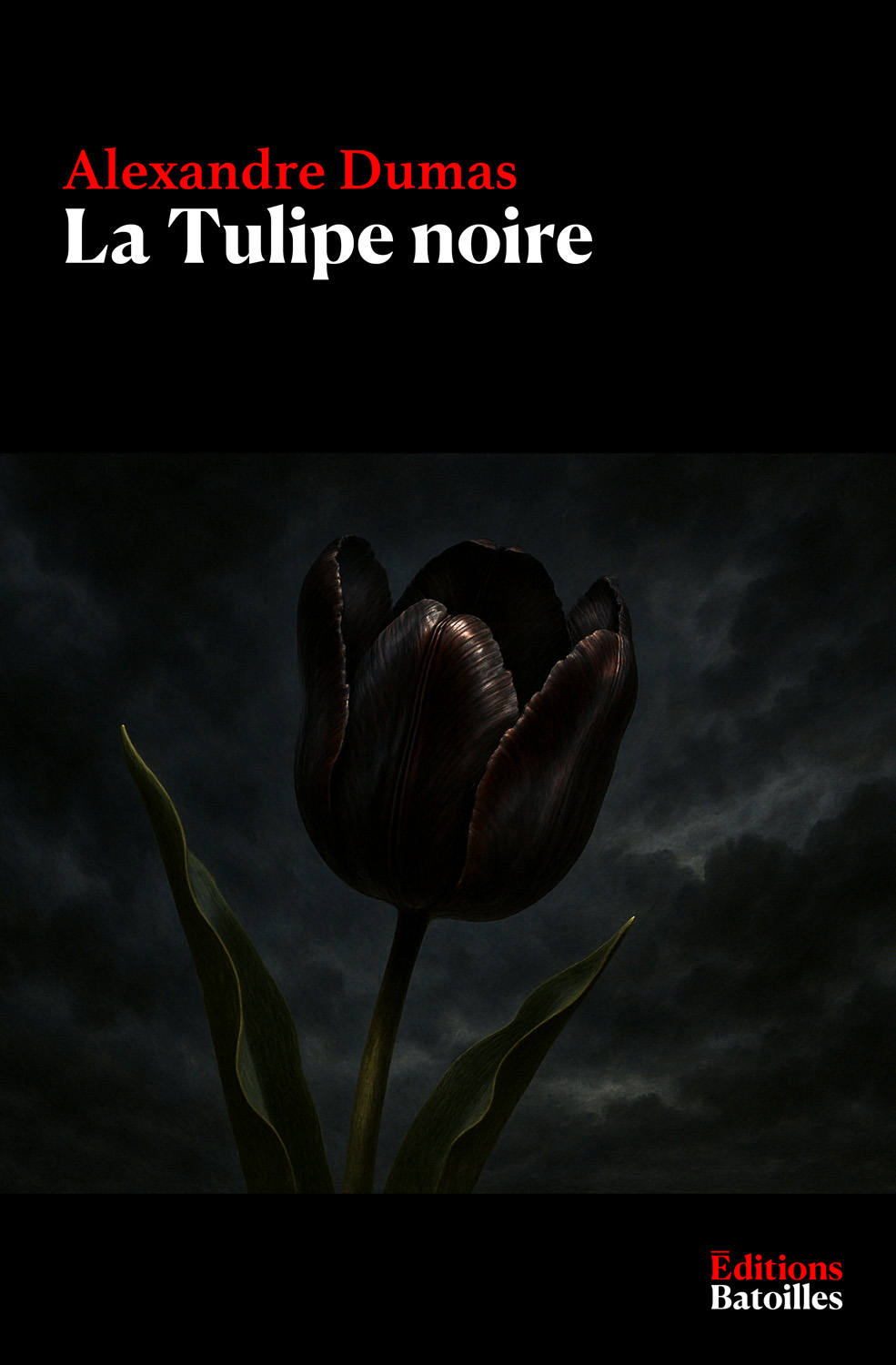La Tulipe noire cover Éditions Batoilles
