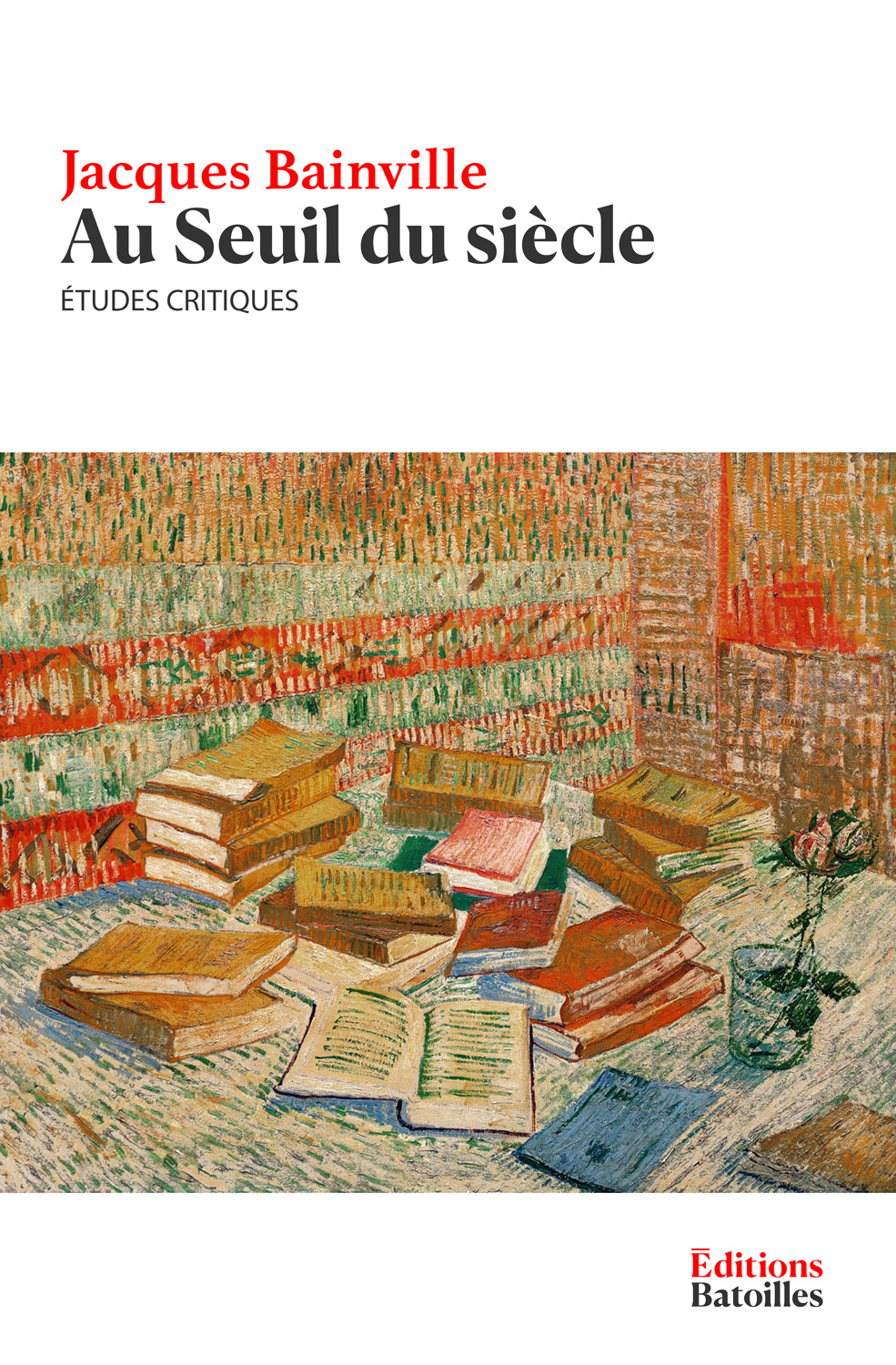 Au Seuil du siècle cover Éditions Batoilles
